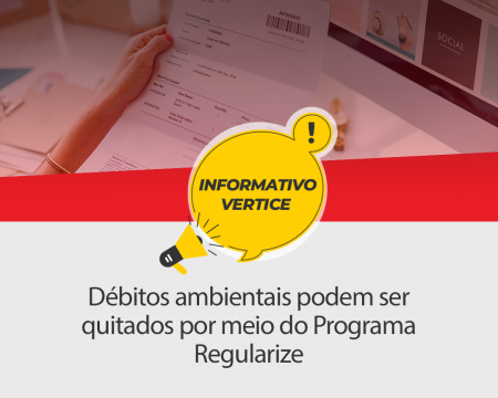 Débitos ambientais podem ser quitados por meio do Programa Regularize